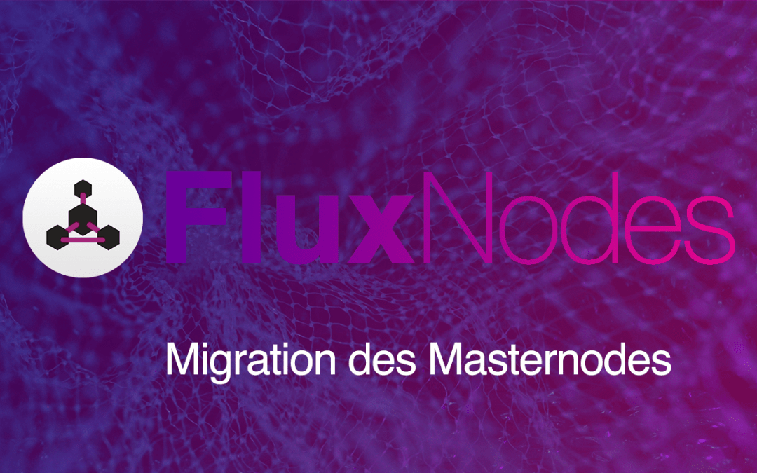 Visuel Migration des Masternodes FLUX