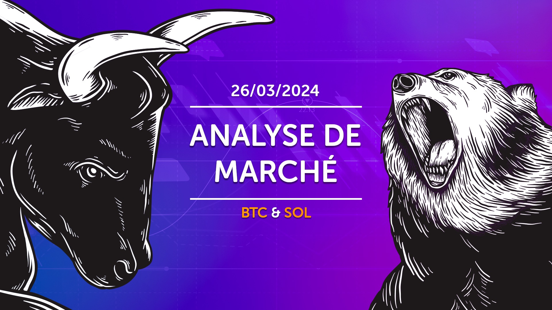 Analyse de marché : 26/03/2024