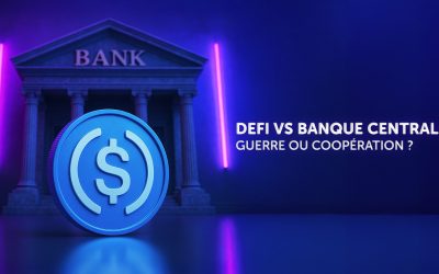 La DeFi face aux banques centrales : guerre ou coopération ?